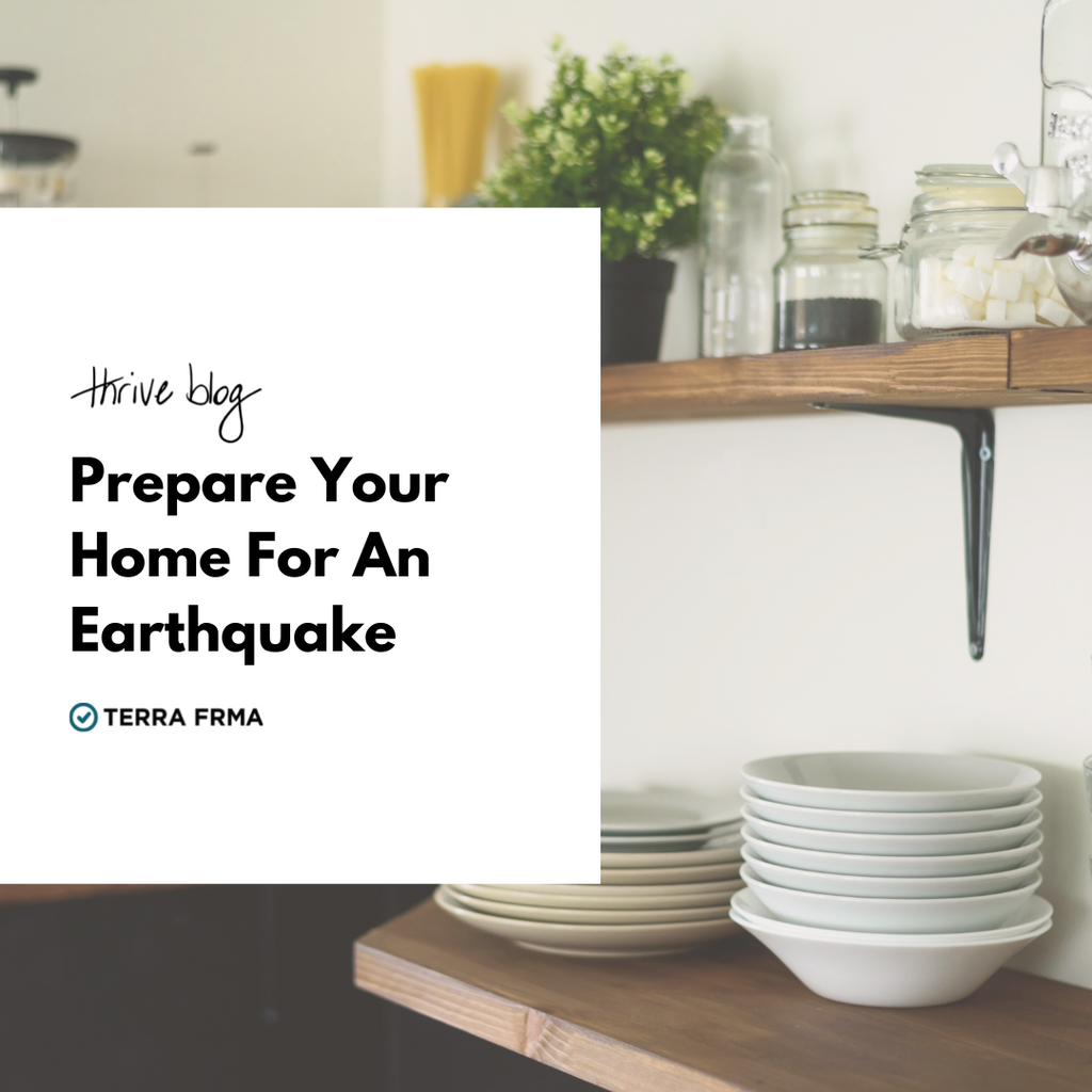 Protect your Property Prepare Your Home For An Earthquake Terra Frma